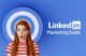Guida al marketing di LinkedIn